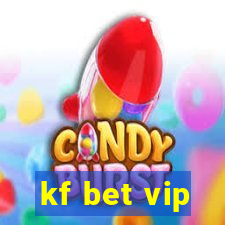 kf bet vip