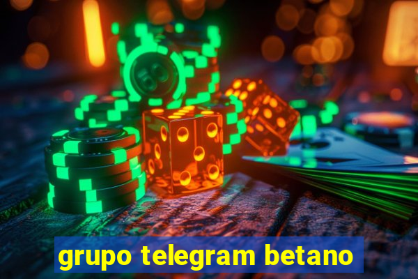 grupo telegram betano