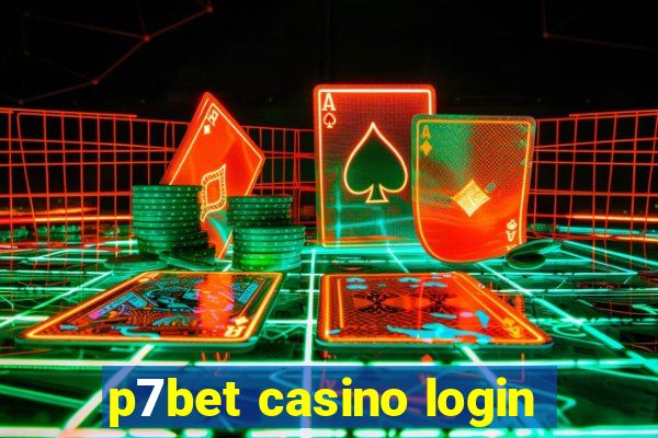 p7bet casino login