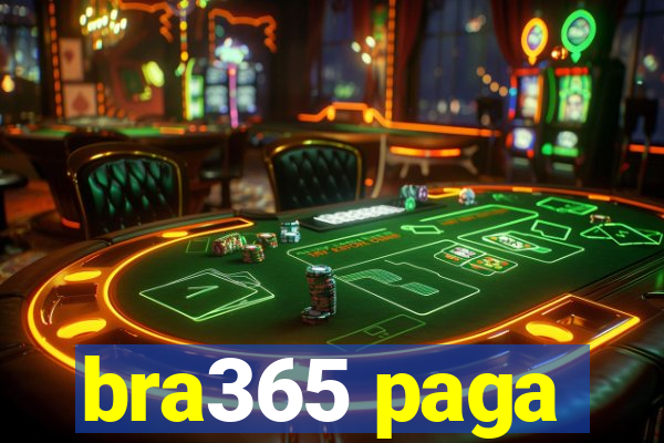 bra365 paga