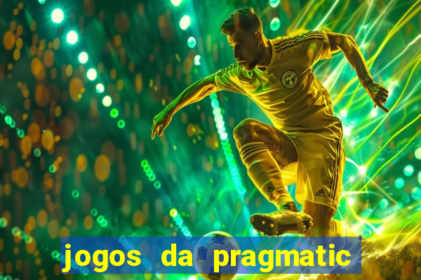 jogos da pragmatic play que mais pagam