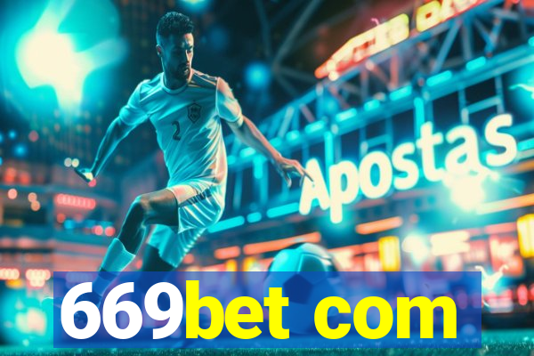 669bet com