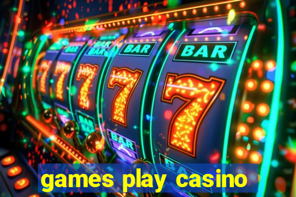 games play casino