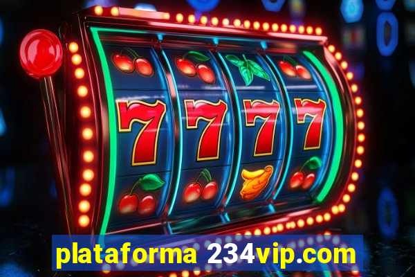 plataforma 234vip.com