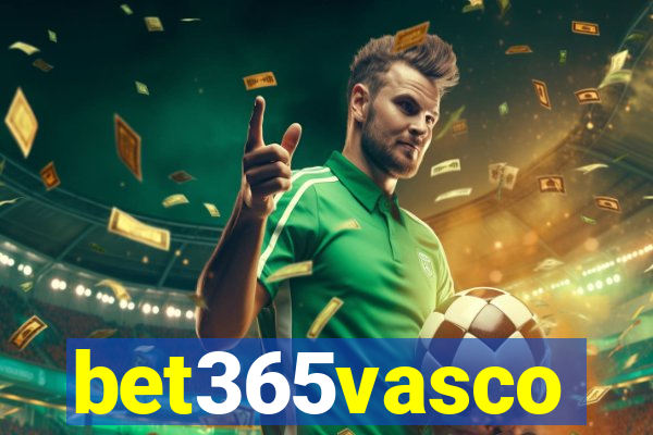 bet365vasco