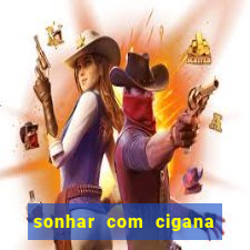 sonhar com cigana lendo cartas