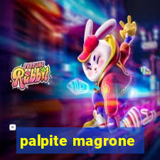 palpite magrone