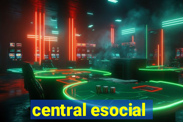 central esocial