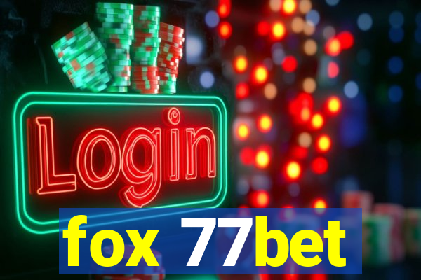 fox 77bet