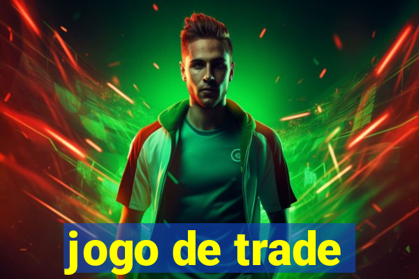 jogo de trade