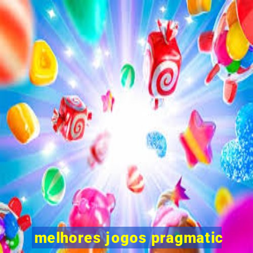 melhores jogos pragmatic