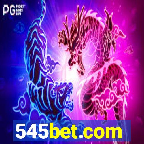 545bet.com