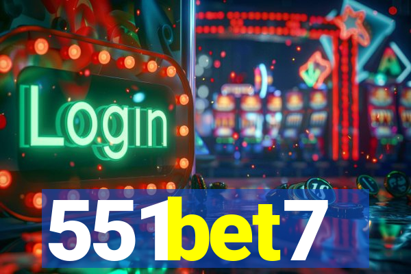 551bet7