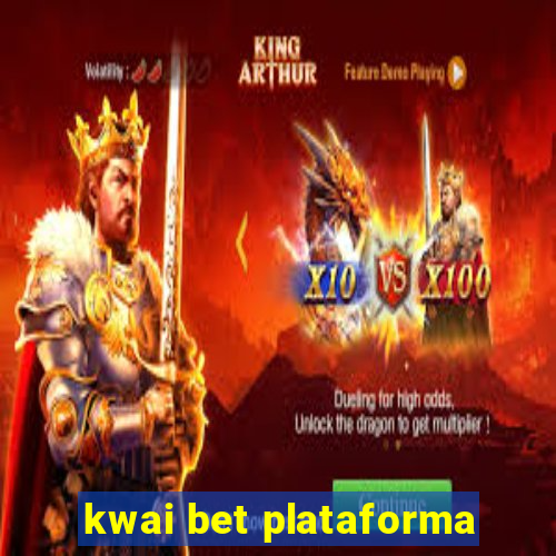 kwai bet plataforma