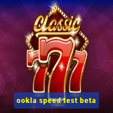 ookla speed test beta