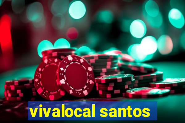 vivalocal santos