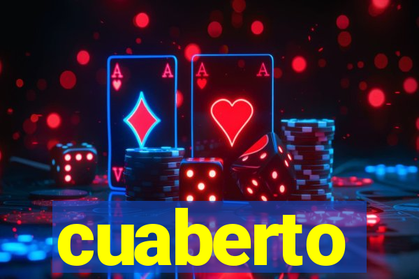 cuaberto