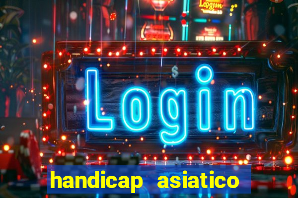 handicap asiatico 0.0 -0.5