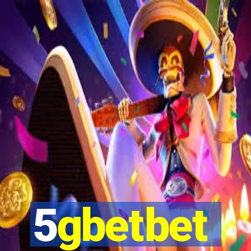 5gbetbet