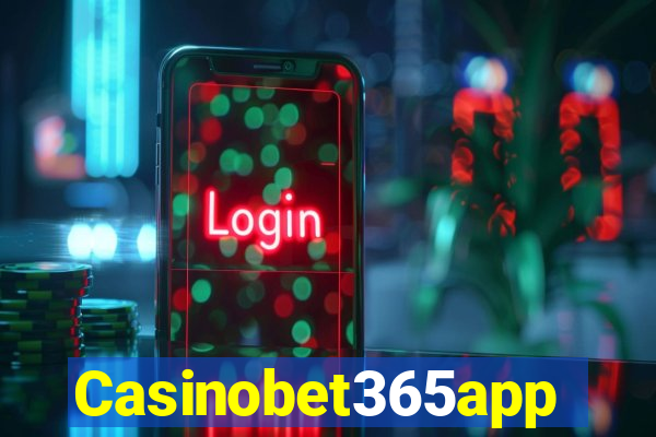 Casinobet365app