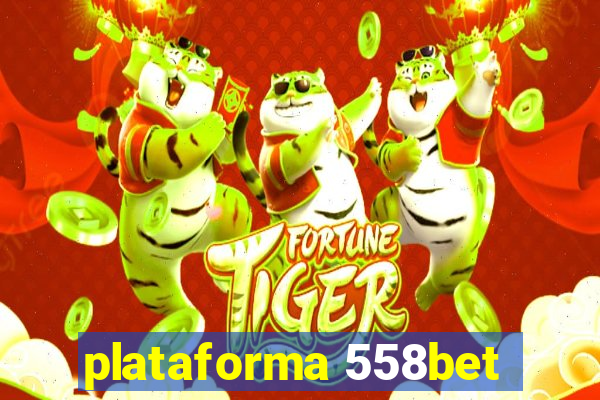 plataforma 558bet