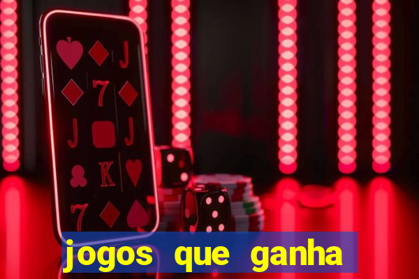 jogos que ganha dinheiro sem depositar