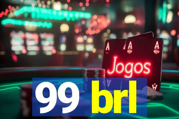 99 brl