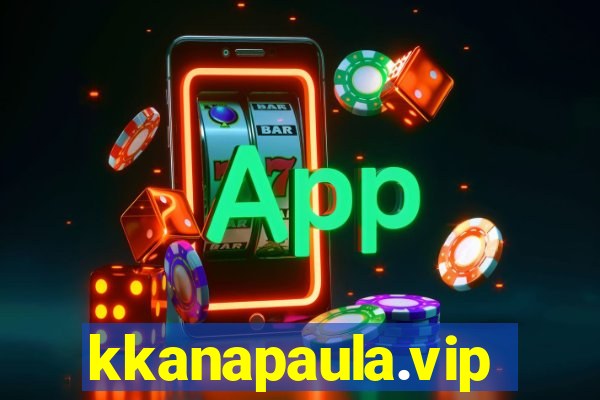 kkanapaula.vip