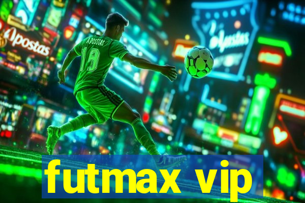 futmax vip