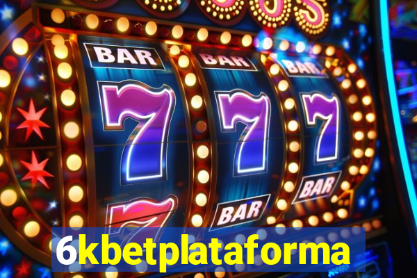 6kbetplataforma