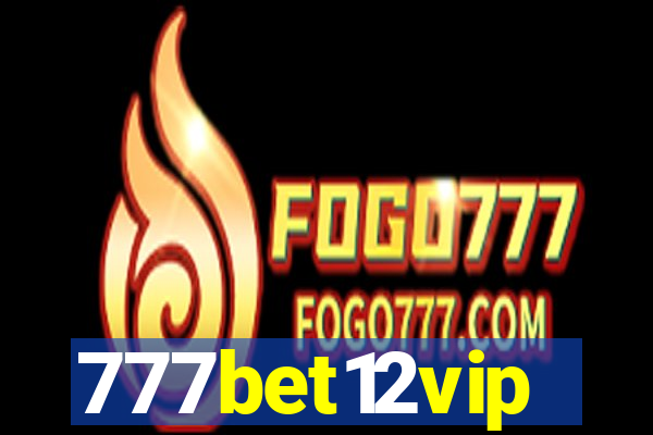 777bet12vip