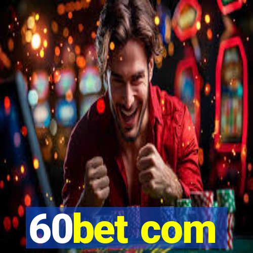 60bet com