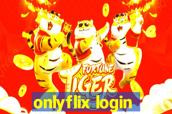 onlyflix login