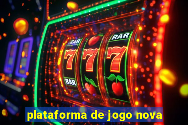 plataforma de jogo nova