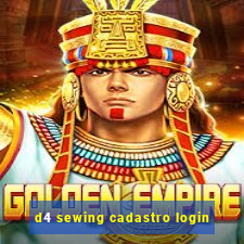 d4 sewing cadastro login