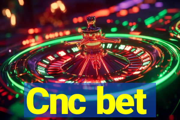 Cnc bet