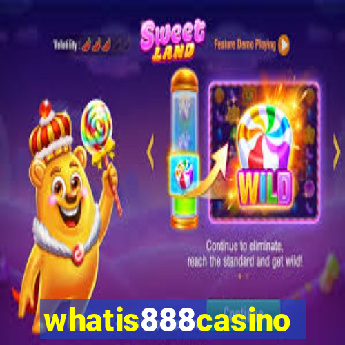 whatis888casino