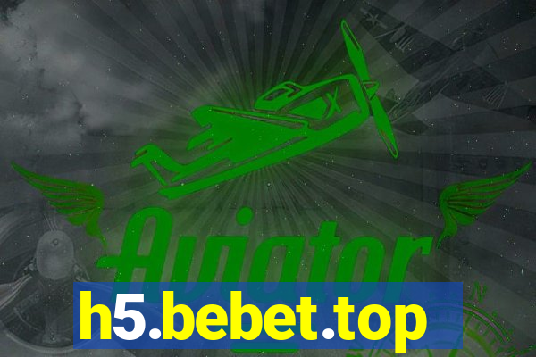 h5.bebet.top