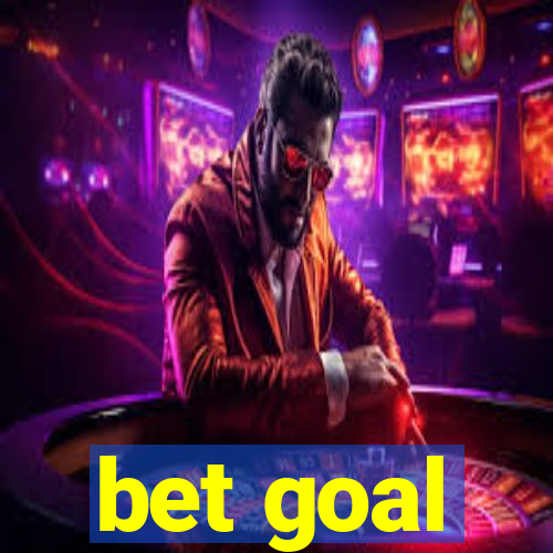 bet goal