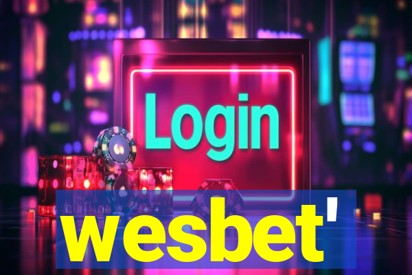 wesbet'