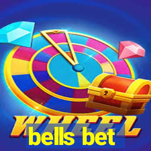 bells bet