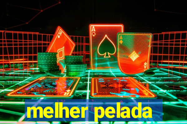 melher pelada