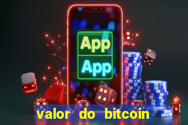 valor do bitcoin em 2020 em reais