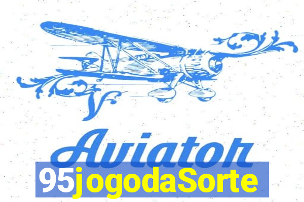 95jogodaSorte