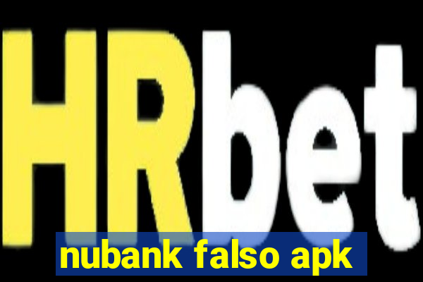 nubank falso apk