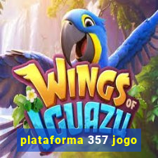 plataforma 357 jogo