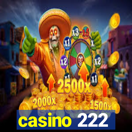 casino 222