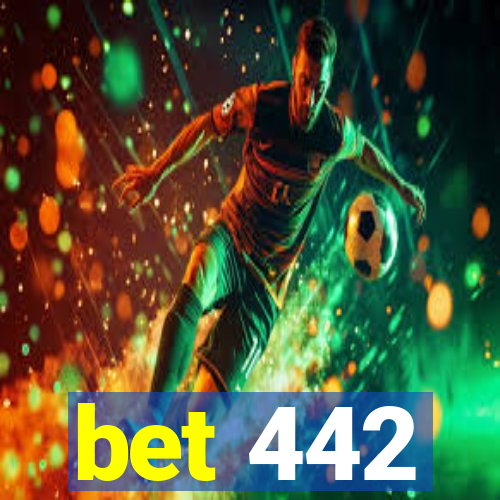 bet 442