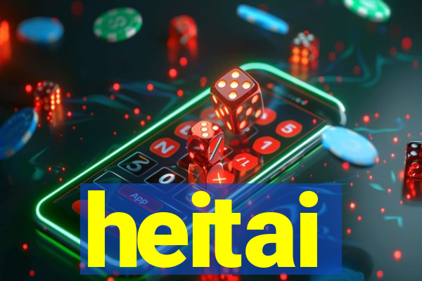 heitai