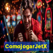 ComojogarJetX